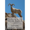 Tales from the Silver State II: Short Fiction from Nevada's Freshest Voices