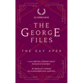 The George Files: The Gay Apex: A Gay British Literary Expat Romance Omnibus