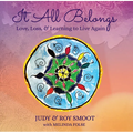 It All Belongs: Love, Loss, & Learning to Live Again