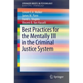 Best Practices for the Mentally Ill in the Criminal Justice System