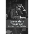 La estafeta romantica