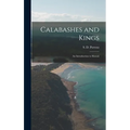 Calabashes and Kings; an Introduction to Hawaii