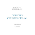 DERECHO CONSTITUCIONAL, Volumen I, 5a Edición