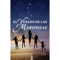 El Verano de Las Mariposas