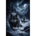 White Fang and The Call of the Wild