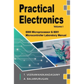 Practical Electronics (Volume I): 8085 Microprocessor & 8051 Microcontroller Laboratory Manual
