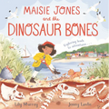 Maisie Jones and the Dinosaur Bones