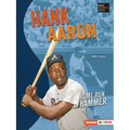 Hank Aaron: Home Run Hammer