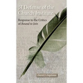 A Defense of the Church Institute: Response to the Critics of Bound to Join