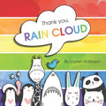 Thank you, RAIN CLOUD: Practicing gratitude during the pandemic.
