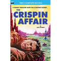Crispin Affair, The, & Red Hell of Jupiter