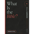 What Is the Bible?