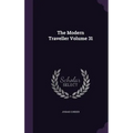 The Modern Traveller Volume 31