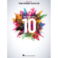The Piano Guys 10: Matching Songbook with Arrangements for Piano and Cello from the Double CD 10th Anniversary Collection