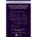 Entropy Randomization in Machine Learning