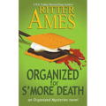 Organized for S'more Death