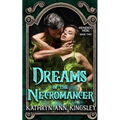 Dreams of the Necromancer