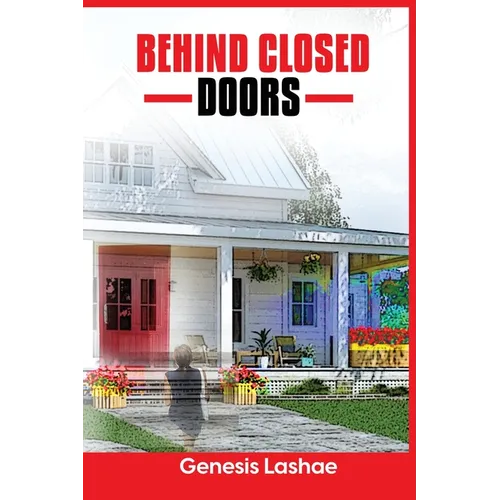 Behind Closed Doors