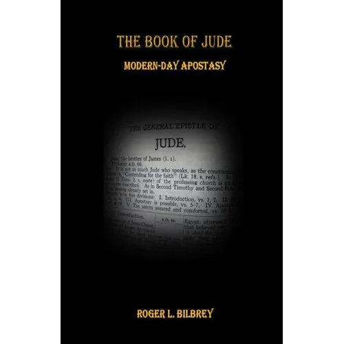 The Book of Jude: Modern-Day Apostacy
