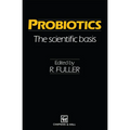 Probiotics: The Scientific Basis