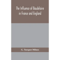 The Influence Of Baudelaire In France And England
