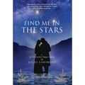 Find Me in the Stars: a Cevenoles Sagas novel