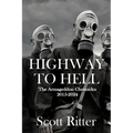 Highway to Hell: The Armageddon Chronicles, 2015-2024