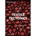 Textile Tectonics: Research & Design