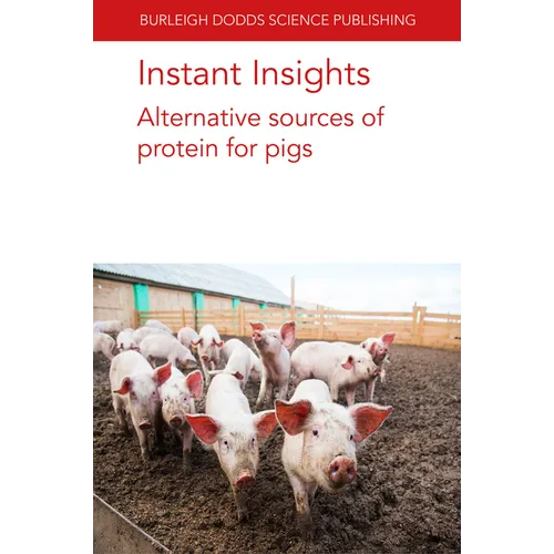 Instant Insights: Alternative Sources of Protein for Pigs