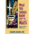 What You Should Know about the Mass