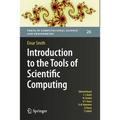Introduction to the Tools of Scientific Computing