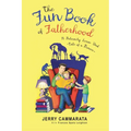 The Fun Book of Fatherhood: A Paternity Leave Dad- Tale of a Pioneer