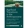 Agrifood Transitions in the Anthropocene