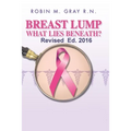 Breast Lump What Lies Beneath?