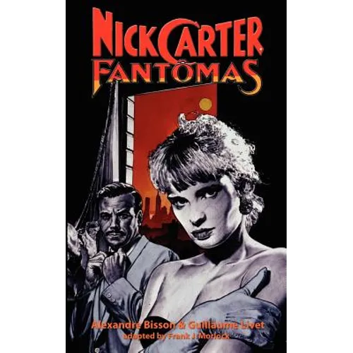Nick Carter vs. Fantomas