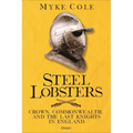 Steel Lobsters: Crown, Commonwealth, and the Last Knights in England