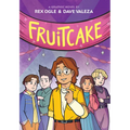 Fruitcake: A Graphic Novel