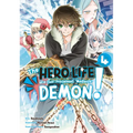 The Hero Life of a (Self-Proclaimed) Mediocre Demon! 4