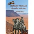 Desert Anzacs: the under-told story of the Sinai Palestine campaign, 1916-1918
