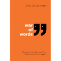 War of Words: Getting to the Heart of Your Communication Struggles
