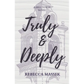Truly & Deeply: A Bell Tower Novel