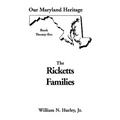 Our Maryland Heritage, Book 25: Ricketts Families, Primarily of Montgomery & Frederick Counties