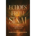 Echoes from Sinai - A Torah Voice for All Who Seek