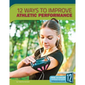12 Ways to Improve Athletic Performance