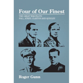 Four of Our Finest: The Great War Pilots Fall, Atkey, Claxton and Quigley
