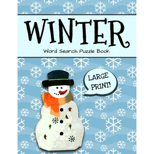 Winter Word Search Puzzle Book Large Print: Winter Word Search, Holiday Word Search Puzzle Books For Adults, Large Print Word Search Books For Adults