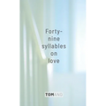 49 Syllables on Love