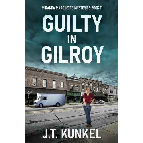 Guilty in Gilroy