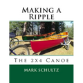 Making a Ripple: The 2x4 Canoe