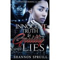 Innocent Truth & Guilty Lies